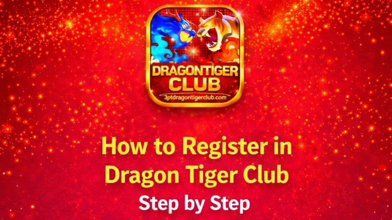 Steps To Register in Dragon Tiger Club