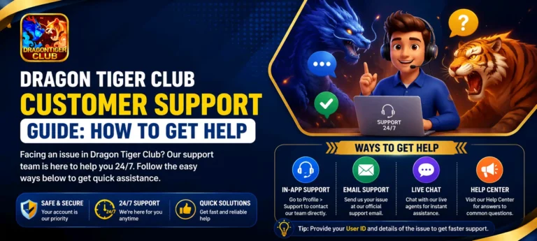 Dragon Tiger Club Customer Support Guide